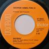 7inch Record GEORGE HAMILTON IV - Anyway / The Best That I Can Do 479945 RCA VICTOR 1971 US Country/Folk Used