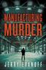 Книга Manufacturing Murder : 1