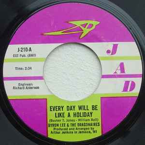 7inch Record BYRON LEE THE DRAGONAIRES Every Day Will Be Like A Holiday J210 JAD 1968 US Reggae Ska Dub Used