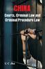 Книга China : Courts, Criminal Law and Criminal Procedure Law