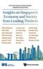 Книга Insights On Singapore's Economy And Society From Leading Thinkers: From The Institute Of Policy Studies' Singapore Perspectives