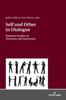 The Self and Other In Dialogue : Romance Studies On Discourse and Interaction Book