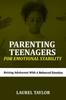 Книга Parenting Teenagers For Emotional Stability : Raising Adolescent with A Balanced Emotion