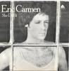 7inch Record ERIC CARMEN - She Did It AS0266 Arista 1977 US Rock Used