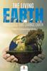 Книга The Living Earth : Processes That Change Earth Children's Science & Nature Books