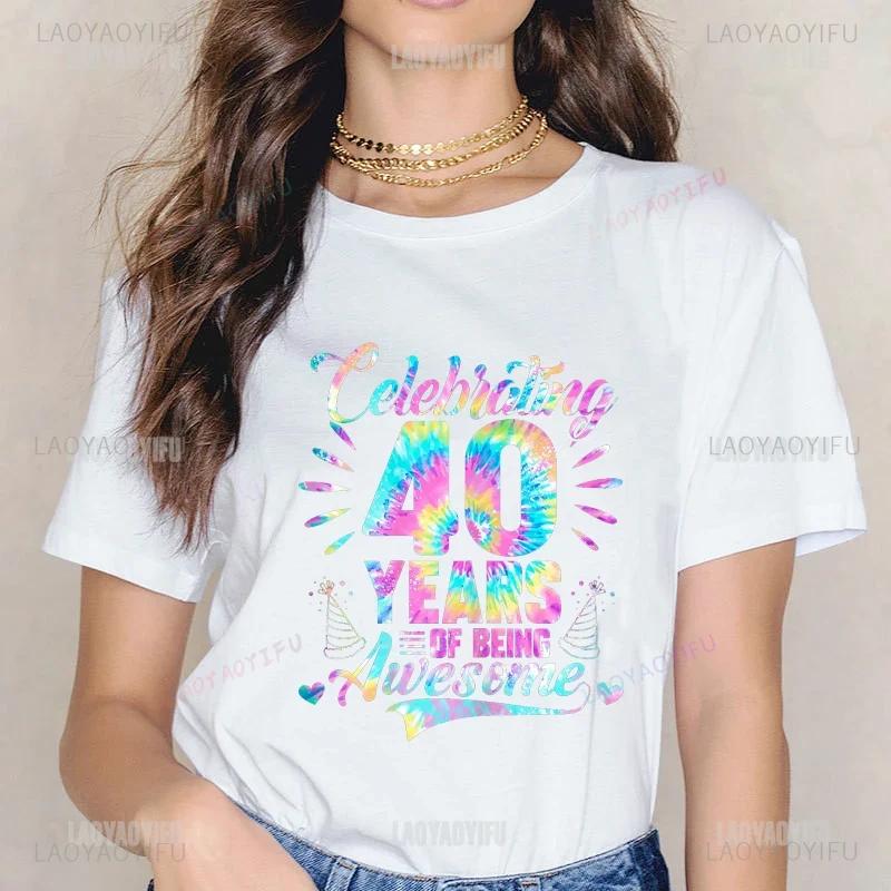 Floral 40 Year Old 40th Birthday Gifts Unisex Tshirt Flowers Print Graphic Tee Shirts Aesthetic Clothes Wife Outfit Mothers Day