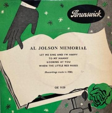 Пластинка 7 дюймов AL JOLSON - Al Jolson Memorial OE9159 Brunswick UK Поп Б/у