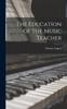 Книга The Education of the Music Teacher