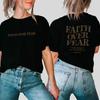 Faith Over Fear T Shirt Christian Shirts Jesus Tee Trendy Bible Verse Aesthetic Clothes Faith Tee Unisex Short Sleeves Tops