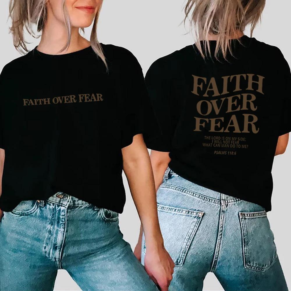 Faith Over Fear T Shirt Christian Shirts Jesus Tee Trendy Bible Verse Aesthetic Clothes Faith Tee Unisex Short Sleeves Tops