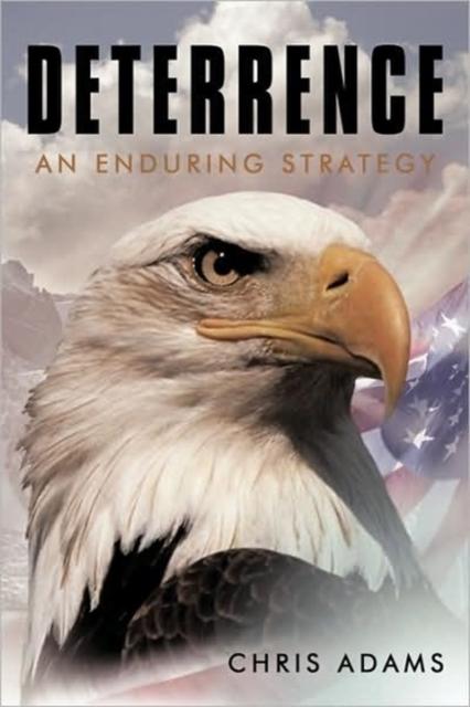 The Deterrence : An Enduring Strategy Book