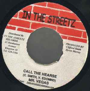 7inch Record MR. VEGAS - Call The Hearse NONE In The Streetz 2000 Jamaica Reggae, Ska & Dub Used