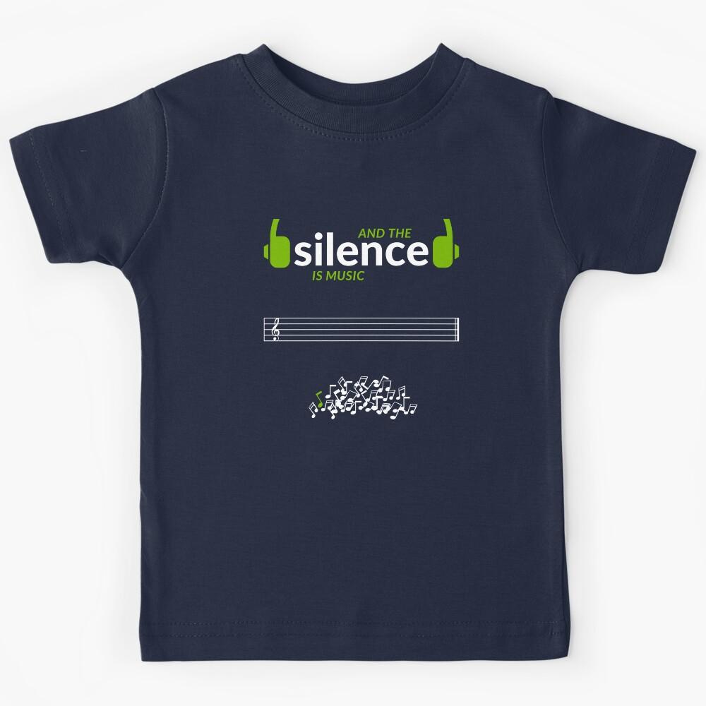 And the Silence is Music Kids T-Shirt