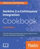 Книга Jenkins 2.x Continuous Integration Cookbook - Third Edition