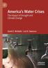 Книга America???s Water Crises : The Impact of Drought and Climate Change