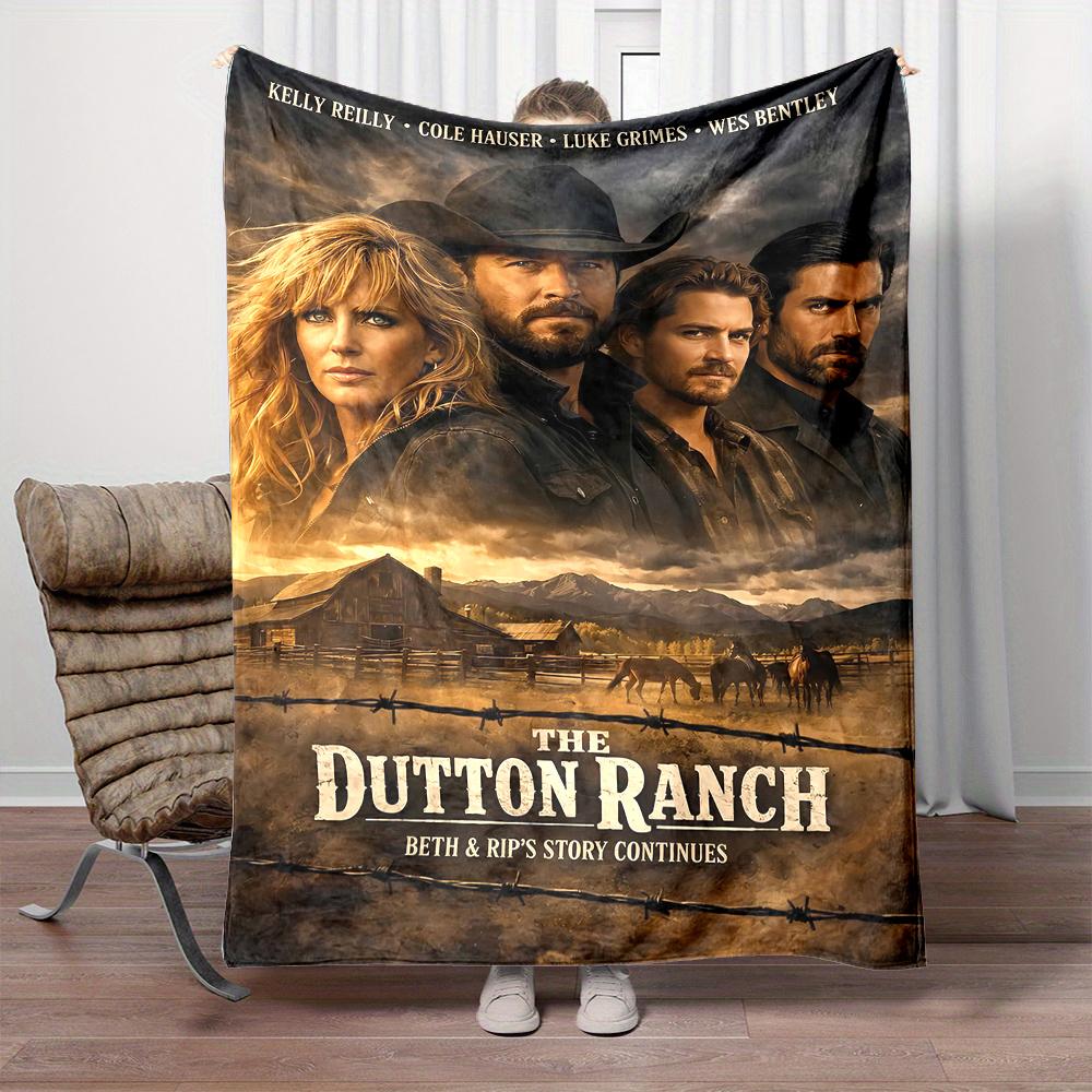Plush Printed Blanket Yellowstone Dutton Ranch TV Poster Cast Cowboy Hat Ranch Barn Horses Mountains Barbed Wire Neo Western Art Gift