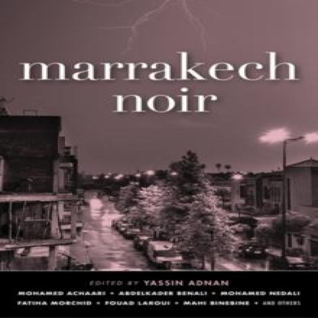 Marrakech Noir Paperback Book 9781617754739