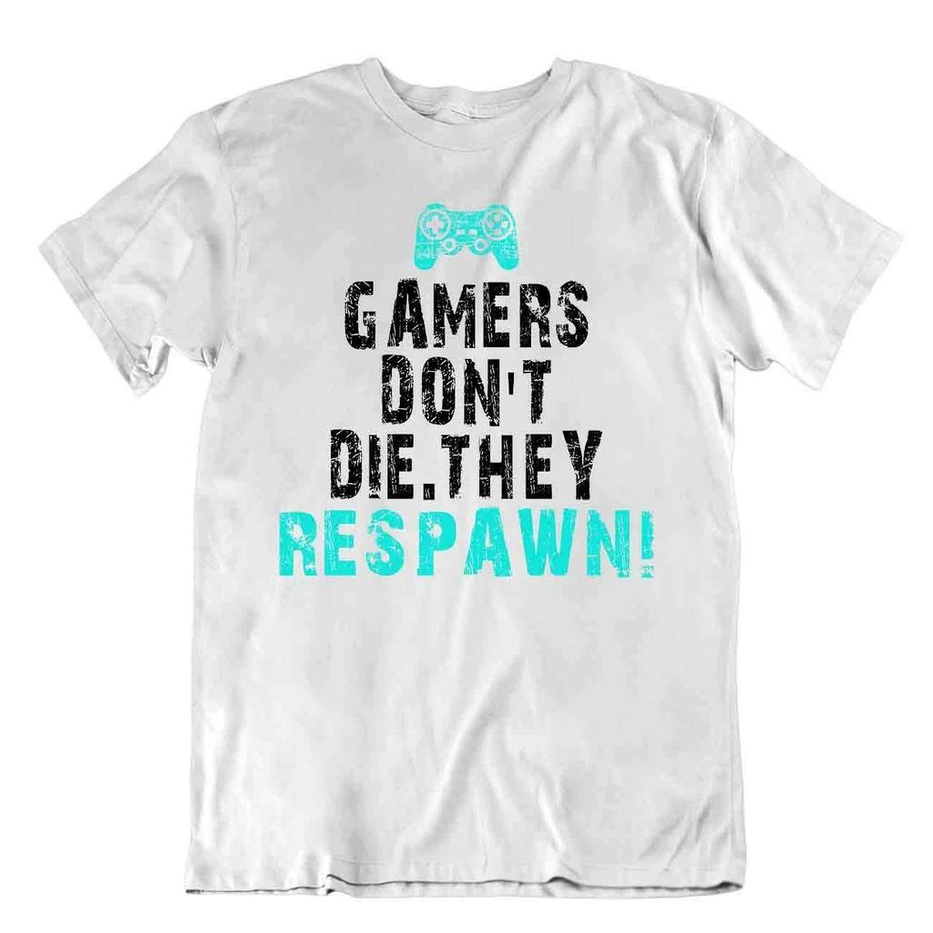 Gamers Don't Die. They Respawn Tshirt Humor Joke Tee