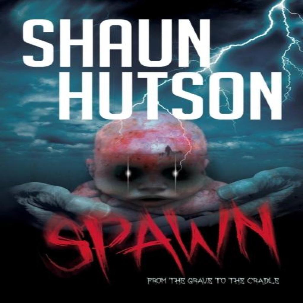 Spawn by Shaun Hutson Paperback Book 9781907565465