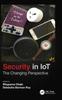 Книга Security In IoT : The Changing Perspective