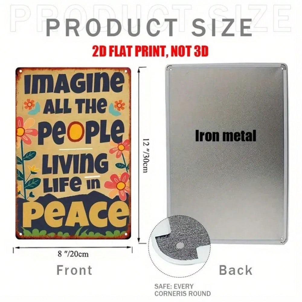 Винтажный Хиппи 8x12 Дюймов Металлическая Настенная Табличка Imagine All People Living Life In Peace Декор для Домашнего Бара Кафе Ретро