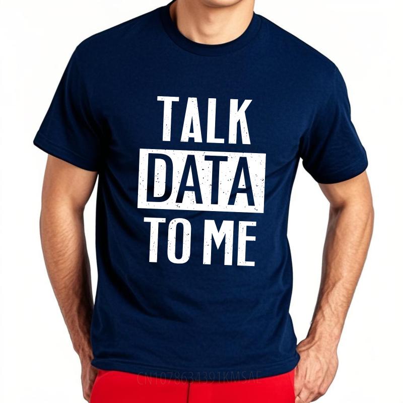 Casual Summer Boys Tshirt Talk Data To Me Short Sleeve Soft Round Neck Tee Shirt Unisex Tshirt Funny tshirt Round Neck Tee