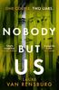 Книга Nobody But Us : A Chilling and Unputdownable Revenge Thriller with a Jaw-dropping Twist