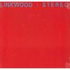 LP Пластинка LINKWOOD - Стерео AOTNLP061 Афины N 2022 Великобритания Танцевальная и Электронная