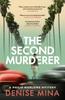 The The Second Murderer : Journey Through the Shadowy Underbelly of 1940s LA In This New Murder Mystery Book
