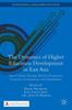 Книга The Dynamics of Higher Education Development In East Asia : Asian Cultural Heritage, Western Dominance, Economic Development, and Globalization