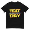 Test Day May The Skills Be With You Exam Day Student TShirt