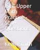 Книга ISEE Upper Math Practice - 500+ Questions