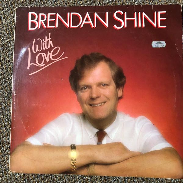 Виниловая пластинка BRENDAN SHINE - With Love PLAYTV2 Play 1984 UK & Irela Folk Б/у