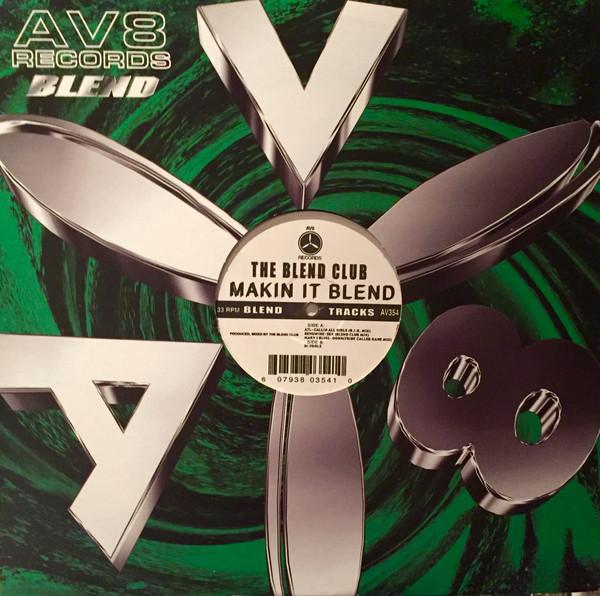 12-дюймовая пластинка BLEND CLUB - Makin It Blend AV354 AV8 Records US Rap & Hip-Hop/R&B Б/у