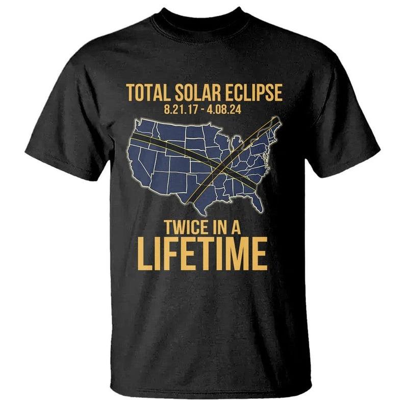 Total Solar Eclipse T Shirt Twice In A Life Time Tour Map American Totality 2024