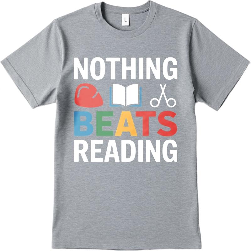 Street Wear For him Oneck tshirt Daily Wear Nothing Beats Reading With Book And Scissors Trendy For her Teeshirt t shirt
