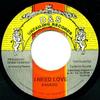 7inch Record XANADU - I Need Love NONE D & S Unfailing Jamaica Reggae, Ska & Dub Used