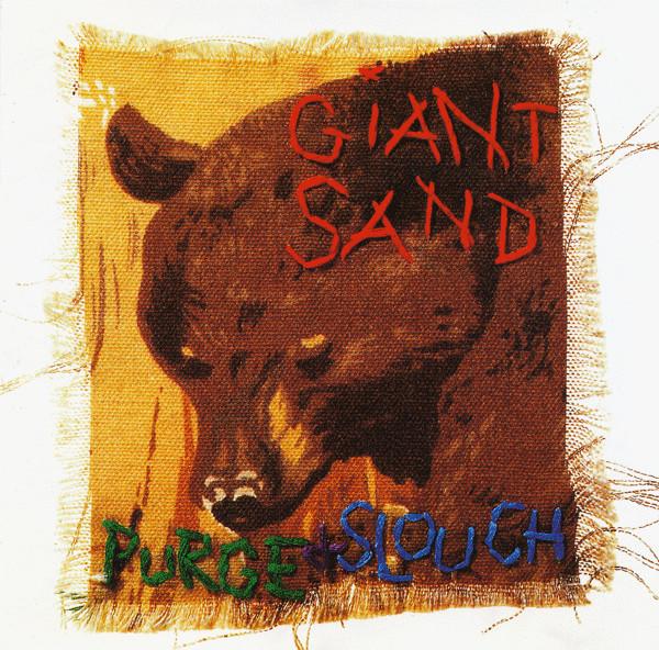 CD GIANT SAND - Purge & Slouch OUT1152 Brake Out Recor 1993 Германия Рок Б/у