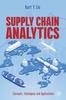 Книга Supply Chain Analytics : Concepts, Techniques and Applications