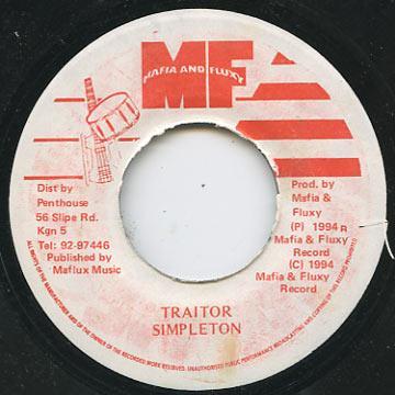 7-дюймовая пластинка SIMPLETON - Traitor NONE Mafia And Fluxy 1994 Ямайка Регги, Ска и Даб Б/У