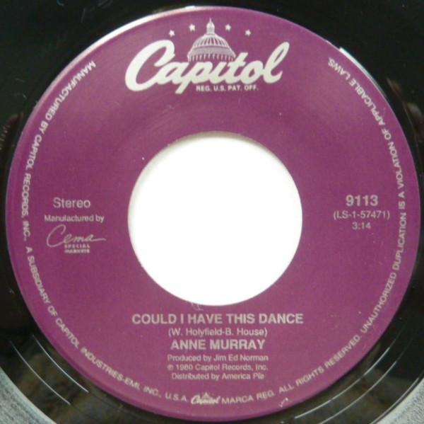 Пластинка 7 дюймов ANNE MURRAY - Could I Have This Dance / Snowbird 9113 CAPITOL 1992 США Поп Б/у