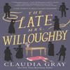 The Late Mrs. Willoughby by Claudia Gray Paperback Book 9780593313831