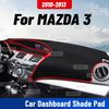 Для MAZDA 3 BL 2010 2011 2012 2013 Автомобильный коврик на панель приборов Защитная накладка на панель от УФ-лучей Коврик на панель Солнцезащитная подушка Ковер Защитные аксессуары