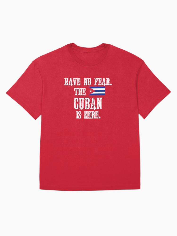 Celia Cruz Have no fear. The Cuban is here. With the Cuban Flag Oversized T-Shirt