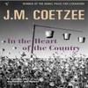 In the Heart of the Country by J.M. Coetzee Paperback Book 9780099465942