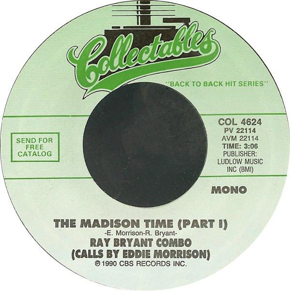 7inch Record RAY BRYANT COMBO / BIG MAYBELLE - The Madison Time (Part I) / Gabbin' COL4624 Collectables 1990 US Jazz Used