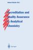 Книга Accreditation and Quality Assurance In Analytical Chemistry