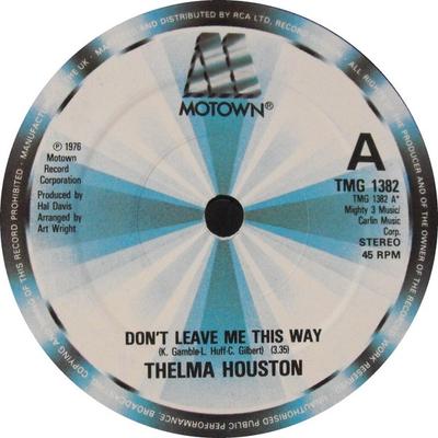 7-дюймовая пластинка THELMA HOUSTON - Don't Leave Me This Way TMG1382 Motown 1985 UK Соул/Фанк Б/У