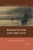 Книга Romanticism and the City