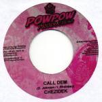 7-дюймовая пластинка CHEZIDEK Call Dem NONE Pow Pow Product Германия Регги Ска Даб Б/у
